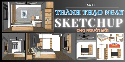 Thành Thạo Ngay Sketchup Cho Người Mới - Nguyễn Anh Tuấn